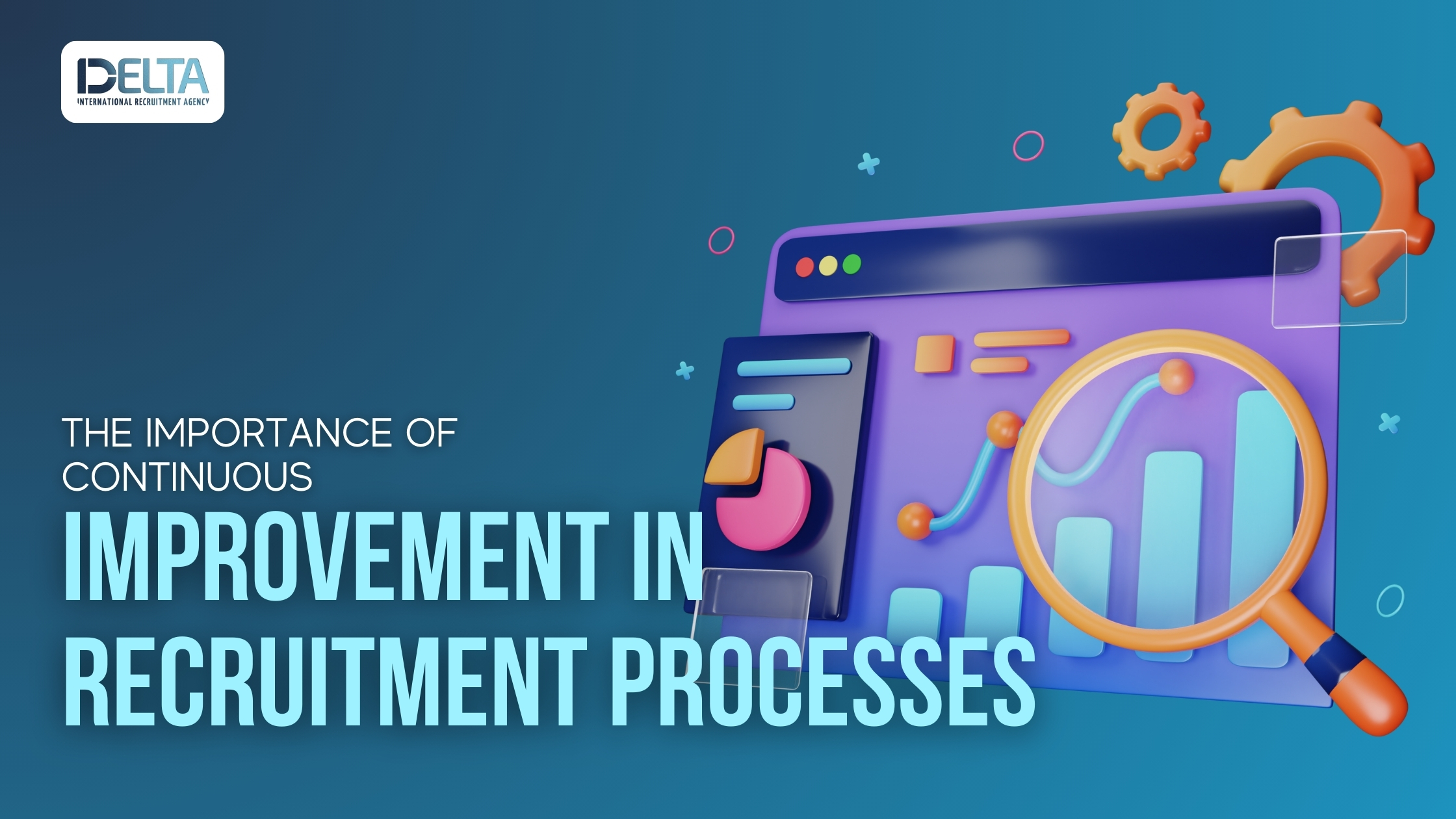 The Importance of Continuous Improvement in Recruitment Processes